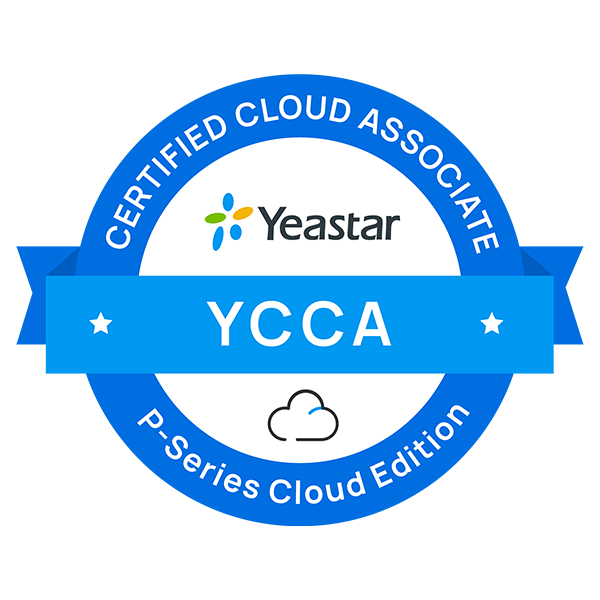 Yeastar Certified Cloud Assoicate (P-Series Cloud Edition)