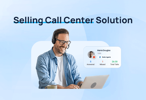 Selling Call Center Solution